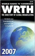 WRTH: World Radio TV Handbook 2007