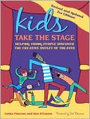 Book cover image of Kids Take the Stage: Helping Young People Discover the Creative Outlet of Theater by Lenka Peterson