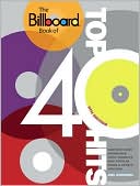 Book cover image of The Billboard Book of Top 40 Hits, 9th Edition: Complete Chart Information about America's Most Popular Songs and Artists, 1955-2009 by Joel Whitburn