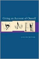 Judith Butler: Giving an Account of Oneself