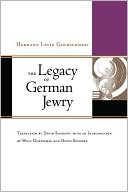 Book cover image of The Legacy of German Jewry by Willi Goetschel