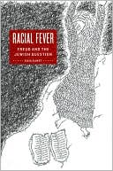Eliza Slavet: Racial Fever: Freud and the Jewish Question