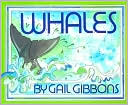 Gail Gibbons: Whales