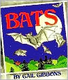 Gail Gibbons: Bats