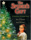 Eric A. Kimmel: The Spider's Gift: A Ukrainian Christmas Story