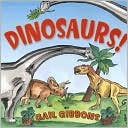 Gail Gibbons: Dinosaurs!