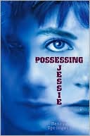 Book cover image of Possessing Jessie by Nancy Springer