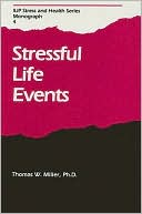 Book cover image of Stressful Life Events by Thomas W. Miller