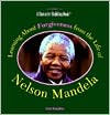 Jeanne M. Strazzabosco: Learning about Forgiveness from the Life of Nelson Mandela
