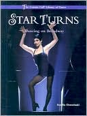 Amelia Derezinzki: Star Turns: Dancing on Broadway