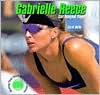 Book cover image of Gabrielle Reece: Star Volleyball Player by Liza N. Burby