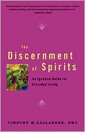 Book cover image of Discernment of Spirits: The Ignatian Guide for Everyday Living by Timothy M. Gallagher