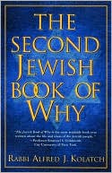 Alfred J. Kolatch: The Second Jewish Book of Why