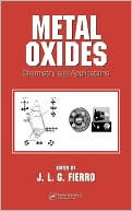 J.L.G. Fierro: Metal Oxides: Chemistry and Applications