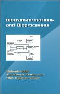 Book cover image of Biotransformations and Bioprocesses, Vol. 28 by Mukesh Doble