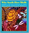 Carolyn Han: Why Snails Have Shells: Minority and Han Folktales from China