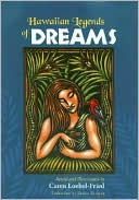 Caren Loebel-Fried: Hawaiian Legends of Dreams