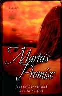 Jeanne Gowen Dennis: Marta's Promise