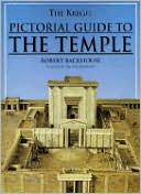 Robert Backhouse: The Kregel Pictorial Guide to the Temple