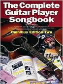 Book cover image of The Complete Guitar Player Songbook - Omnibus Edition Two by Russ Shipton