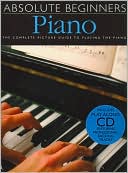 Book cover image of Absolute Beginners Piano by Music Sales