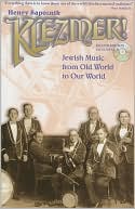 Book cover image of Klezmer!: Jewish Music from Old World to Our World by Henry Sapoznik