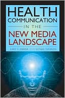 Book cover image of Health Communication in the New Media Landscape by Jerry C. Parker