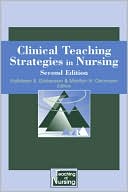 Book cover image of Clinical Teaching Strategies for Nursing by Kathleen B. Gaberson PhD, RN, CNOR