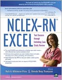 Ruth Wittmann-Price: NCLEX-RN EXCEL: Test Success through Unfolding Case Study Review