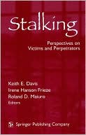 Keith E. Davis: Stalking