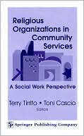 Terry Tirrito: Religious Organizations in Community Services: A Social Work Perspective