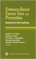 Book cover image of Evidence- Based Cancer Care And Prevention by Marjorie W. Suchocki