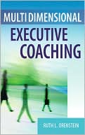 Ruth L. Orenstein: Multidimensional Executive Coaching