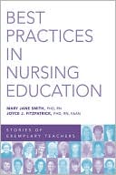 Mary Jane Smith: Best Practices In Nursing Education