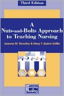 Jeanne M. Novotny: A Nuts-and-Bolts Approach to Teaching Nursing