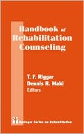 T.F. Riggar: Handbook of Rehabilitation Counseling