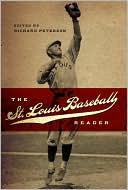 Richard Peterson: St. Louis Baseball Reader
