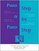 Deborah E. Bender: Paso a Paso: Espanol para profesionales de salud Un manual para principiantes/ Step By Step: Spanish for Health Professionals A Handbook for Novice Learners
