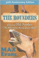 Max Evans: The Rounders