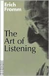 Book cover image of The Art of Listening by Erich Fromm