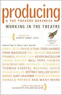 Robert Emmet Long: Theatre: Producing and the Theatre Business