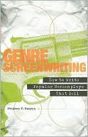 Book cover image of Genre Screenwriting: How to Write Popular Screenplays That Sell by Stephen V. Duncan