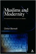 Clinton Bennett: Muslims And Modernity