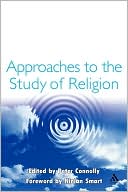 Peter Connolly: Approaches to the Study of Religion