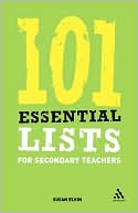Susan Elkin: 101 Essential Lists for Secondary Teachers