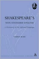 N. F. Blake: Shakespeare's Non-Standard English