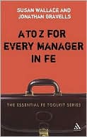 Susan Wallace: A to Z for All Managers in FE