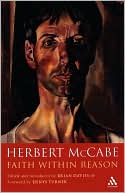Herbert McCabe: Faith Within Reason