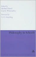 Book cover image of Philosophy in Schools by Michael Hand
