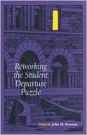 Book cover image of Reworking the Student Departure Puzzle by John M. Braxton